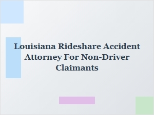 Louisiana Rideshare Accident Attorney for Non-Driver Claims